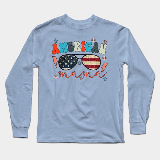 American Mama Long Sleeve T-Shirt by kingasilas